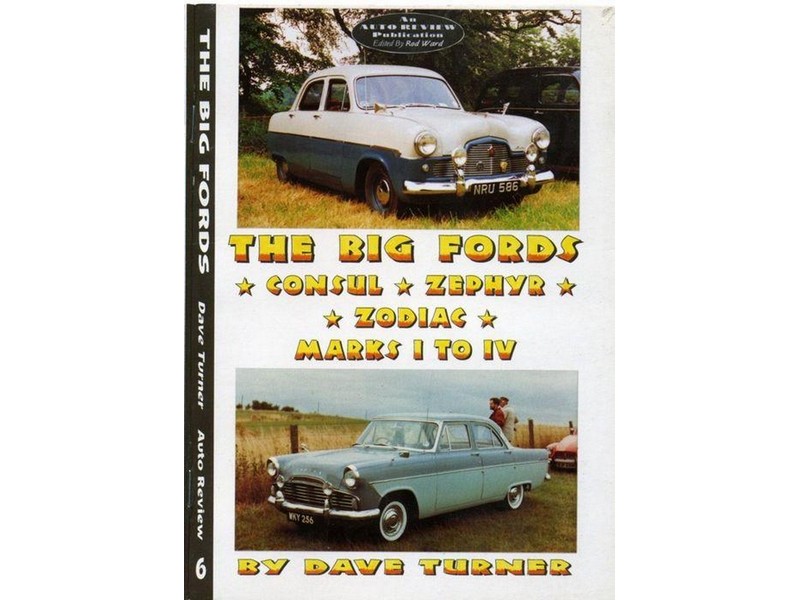 Auto Review Books Big Fords Consul Zephyr Zodiac